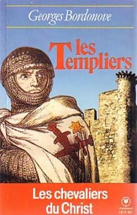Livrenpoche : Les templiers - Georges Bordonove - Livre