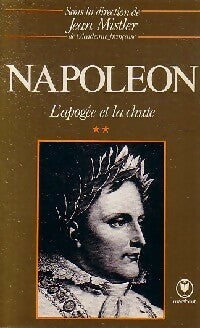 Livrenpoche : Napoléon et l'empire Tome II - Jean Mistler - Livre