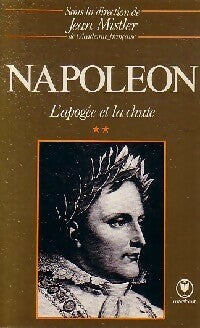 Napoléon et l'empire Tome II - Jean Mistler -  Université - Livre