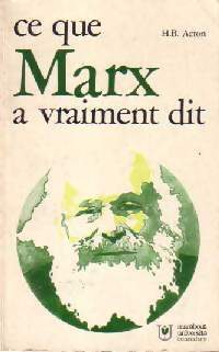 Livrenpoche : Ce que Marx a vraiment dit - Harold Acton - Livre