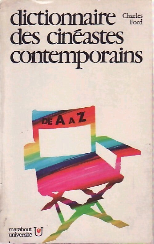Livrenpoche : Dictionnaire des cinéastes contemporains - Charles Ford - Livre