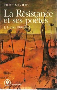 Livrenpoche : La résistance et ses poètes Tome I - Pierre Seghers - Livre