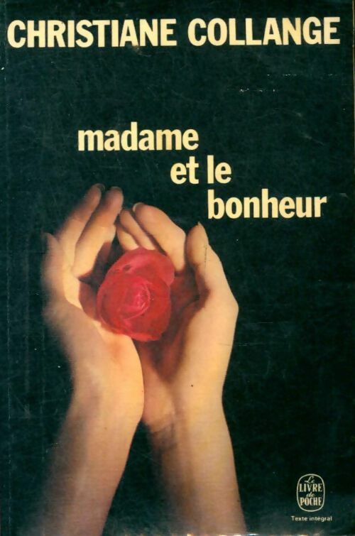 Madame et le bonheur - Christiane Collange -  Le Livre de Poche - Livre