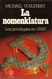 Livrenpoche : La nomenklatura - Michaël Voslensky - Livre