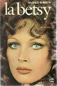 Livrenpoche : La betsy - Harold Robbins - Livre