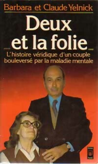 Livrenpoche : Deux et la folie - Claude Yelnick - Livre