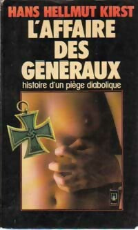 Livrenpoche : L'affaire des généraux - Hans Hellmut Kirst - Livre