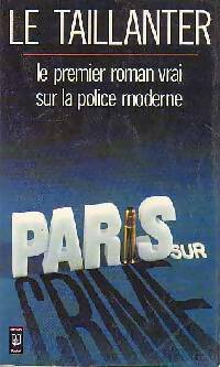 Livrenpoche : Paris-sur-crime - Roger Le Taillanter - Livre
