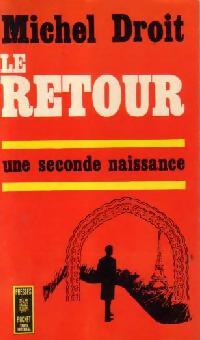Livrenpoche : Le retour - Michel Droit - Livre
