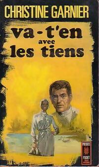 Livrenpoche : Va-t'en avec les tiens - Christine Garnier - Livre
