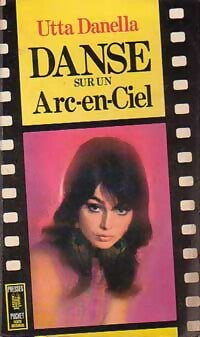 Livrenpoche : Danse sur un arc-en-ciel - Utta Danella - Livre
