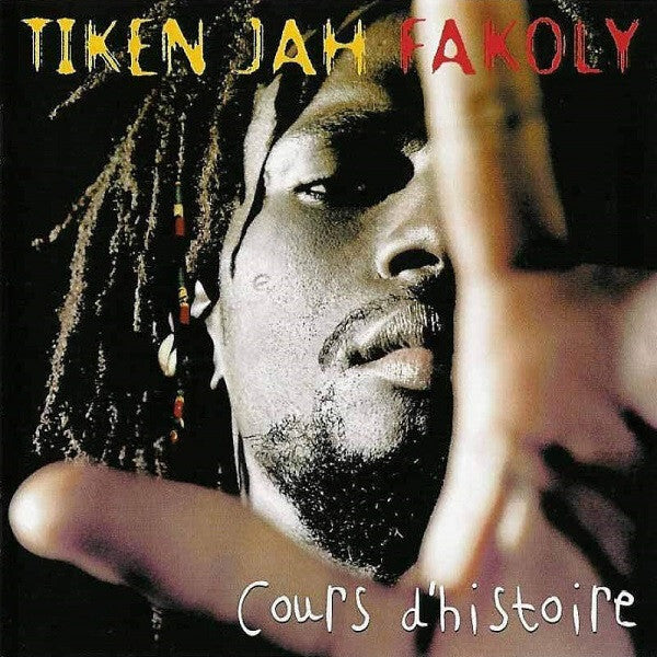 Tiken Jah Fakoly - Cours D' Histoire - Tiken Jah Fakoly - CD