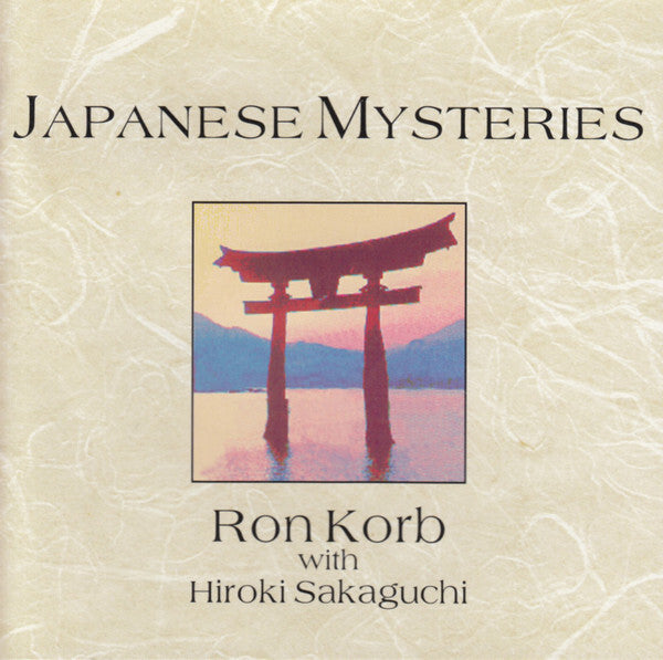 Ron Korb With Hiroki Sakaguchi (4) - Japanese Mysteries - Ron Korb With Hiroki Sakaguchi (4) - CD