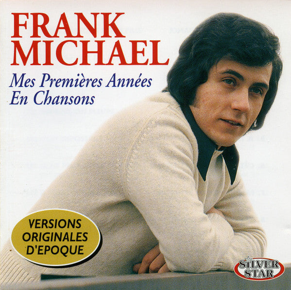 Frank Michael - Mes Premières Années En Chansons - Frank Michael - CD