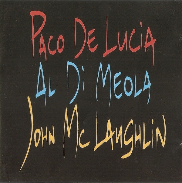 Al Di Meola, John McLaughlin, Paco De Lucía - The Guitar Trio - Paco De Lucía, John McLaughlin, Al Di Meola - CD