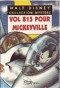 Livrenpoche : Vol 815 pour Mickeyville - Walt Disney - Livre