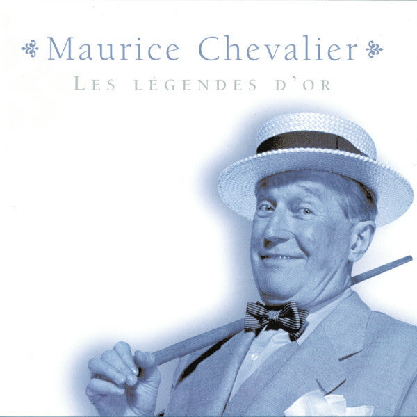 Maurice Chevalier - Les Légendes D'or - Maurice Chevalier - CD