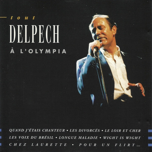 Delpech* - Tout Delpech À L'Olympia - Delpech - CD
