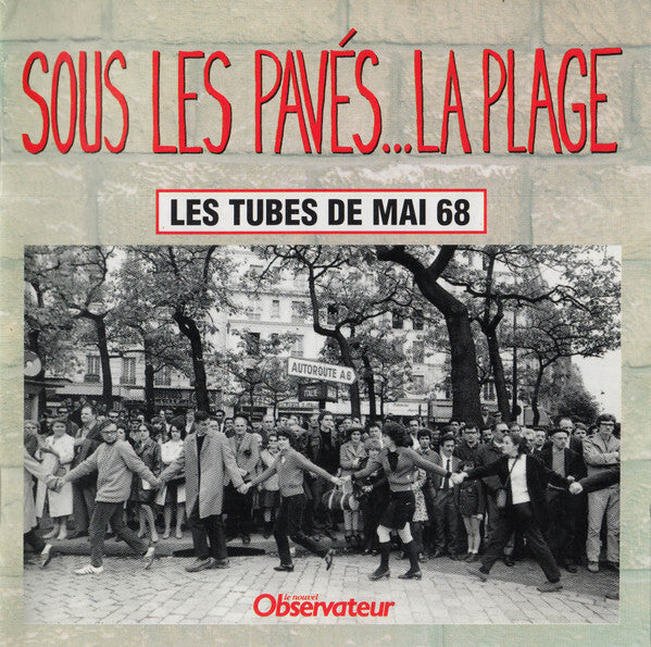 Collectif - Sous Les Pavés...La Plage (Les Tubes De Mai 68) - Collectif - CD