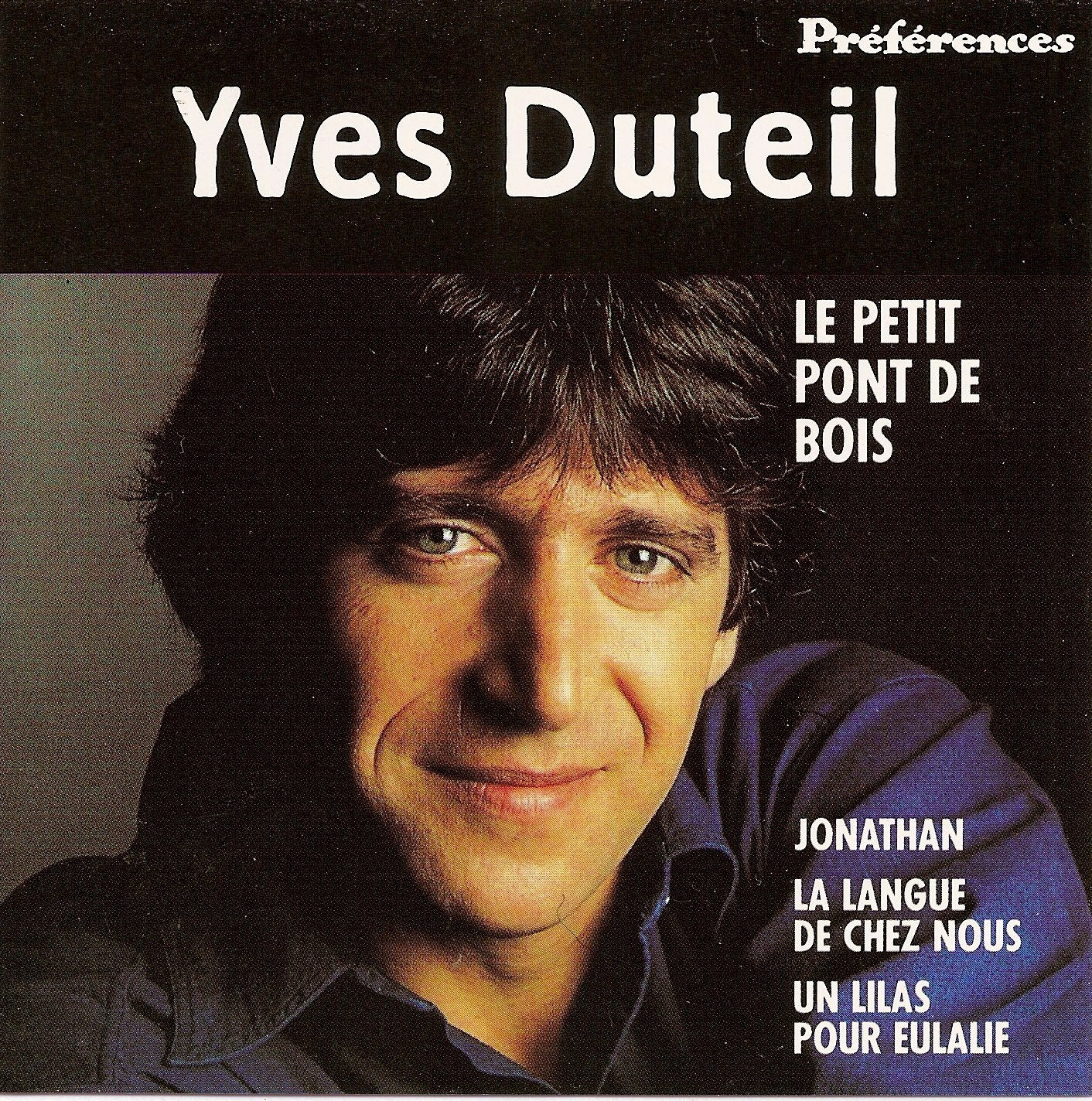 Le Petit Pont de bois - Yves Duteil - CD