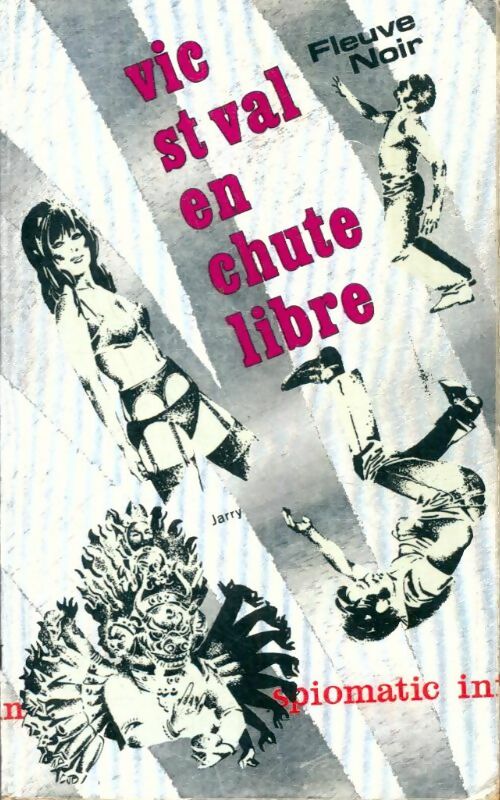 Livrenpoche : Vic Saint Val en chute libre - Gilles Morris-Dumoulin - Livre