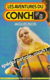 Livrenpoche : Spécial pétrole, Conch ! - Jacques Blois - Livre