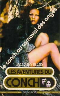 Le Conch au carnaval des anges - Jacques Blois - Livre