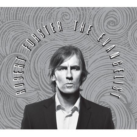 Robert Forster - The Evangelist - Robert Forster - CD