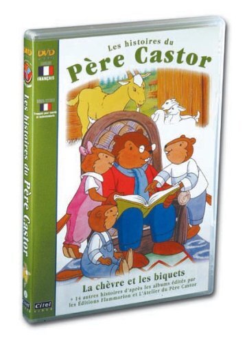 Les Histoires du Père Castor - 2 - La chèvre et les biquets - Pascale Moreaux, Jean Cubaud, Greg Bailey - DVD