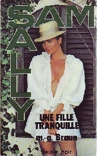 Une fille tranquille - M.G. Braun - Livre