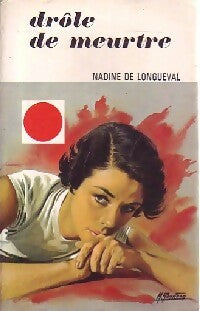 Livrenpoche : Drôle de meurtre - Nadine De Longueval - Livre