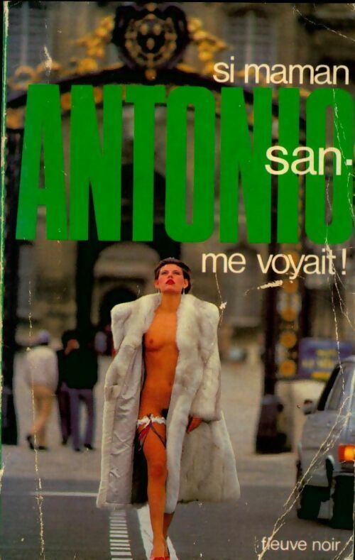 Livrenpoche : Si maman me voyait ! - San-Antonio - Livre