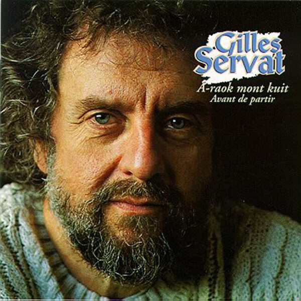 Gilles Servat - A-raok Mont Kuit = Avant De Partir - Gilles Servat - CD