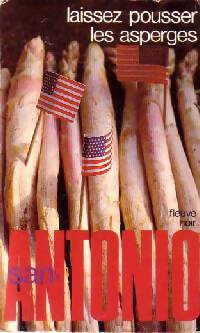 Livrenpoche : Laissez pousser les asperges - San-Antonio - Livre