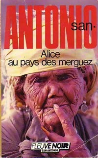 Livrenpoche : Alice au pays des merguez - San-Antonio - Livre