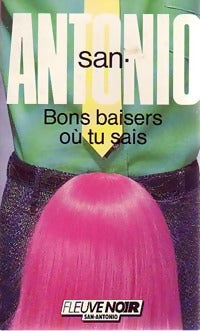 Livrenpoche : Bons baisers où tu sais - San-Antonio - Livre