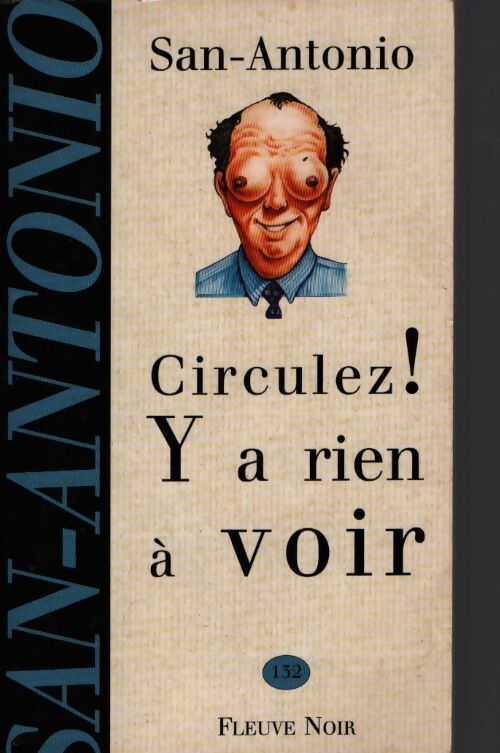 Circulez ! Y'a rien à voir - San-Antonio - Livre