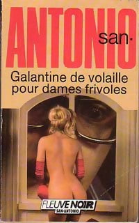 Livrenpoche : Galantine de volaille pour dames frivoles - San-Antonio - Livre