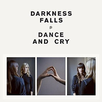 Darkness Falls (2) - Dance And Cry - Darkness Falls (2) - CD