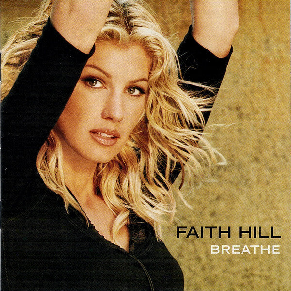 Faith Hill - Breathe - Faith Hill - CD
