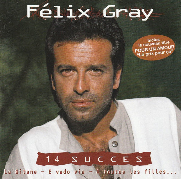 Félix Gray - 14 Succès (+ 1 Inédit) - Félix Gray - CD