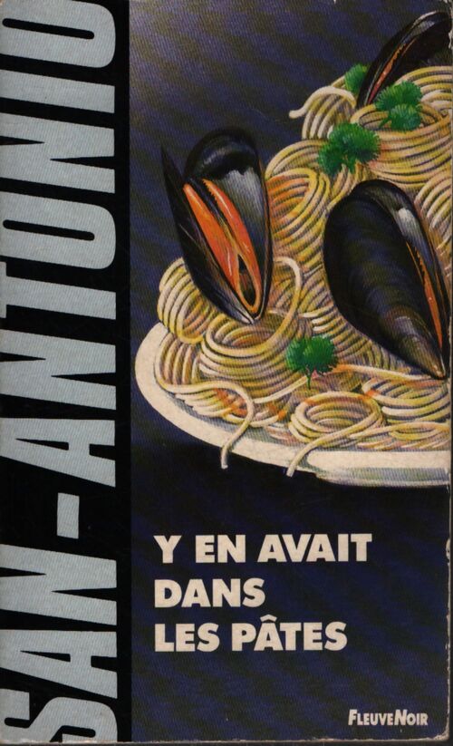 Y'en avait dans les pâtes - San-Antonio - Livre