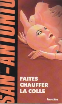 Livrenpoche : Faites chauffer la colle - San-Antonio - Livre