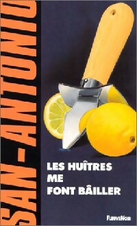 Livrenpoche : Les huîtres me font bailler - San-Antonio - Livre
