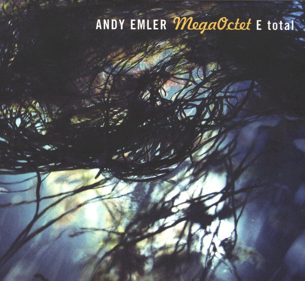 Andy Emler MegaOctet* - E Total - Andy Emler MegaOctet - CD