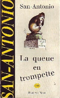 Livrenpoche : La queue en trompette - San-Antonio - Livre