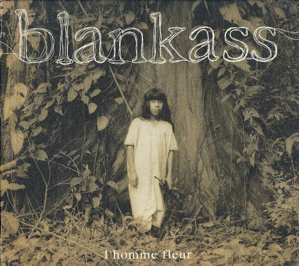 Blankass - L'Homme Fleur - Blankass - CD