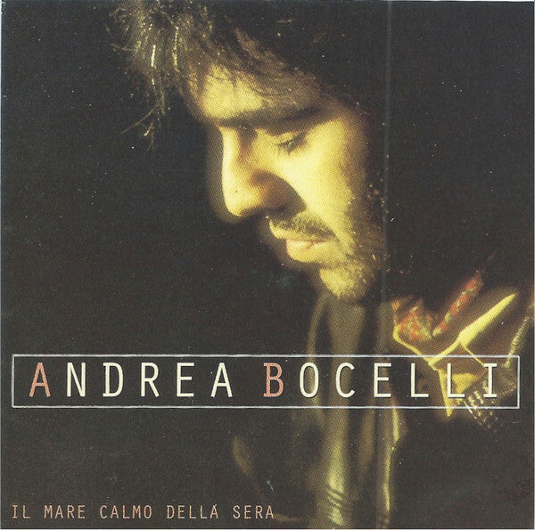 Andrea Bocelli - Il Mare Calmo Della Sera - Andrea Bocelli - CD