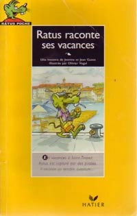 Livrenpoche : Ratus raconte ses vacances - Jeanine Guion, Jean Guion - Livre