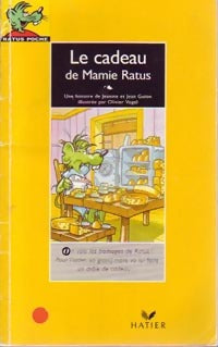 Le cadeau de Mamie Ratus - Jean Guion -  Ratus Poche, Série Jaune (6-7 ans) - Livre